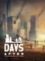 Days After